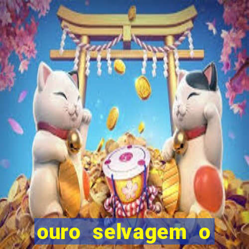 ouro selvagem o que aconteceu na vida real